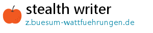 stealth writer